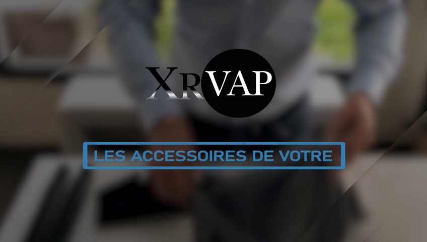 ACCESSOIRE DE VOTRE XRVAP